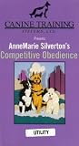 Utility: Competitive Obedience from Canine Training Systems with Anne Marie Silverton