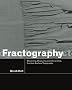 Fractography: Observing, Measuring and Interpreting Fracture Surface Topography