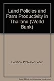 Land policies and farm productivity in Thailand