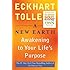 A New Earth: Awakening to Your Life's Purpose (Oprah's Book Club, Selection 61)