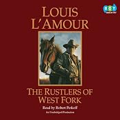 The Rustlers of West Fork | Louis L'Amour