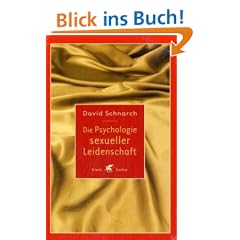 Die Psychologie sexueller Leidenschaft