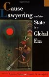 Cause Lawyering and the State in a Global Era (Oxford Socio-Legal Studies)