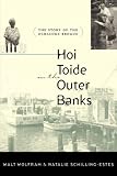 Hoi Toide on the Outer Banks: The Story of the Ocracoke Brogue
