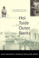 Hoi Toide on the Outer Banks: The Story of the Ocracoke Brogue