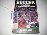 Soccer : coaching and team management