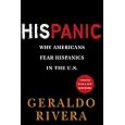 His Panic: Why Americans Fear Hispanics in The U.S.