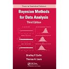 Bayesian Methods for Data Analysis, Third Edition (Texts in Statistical Science Series) by Bradley. P. Carlin and Thomas A. Louis