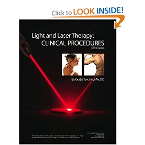 Light and Laser Therapy: Clinical Procedures Curtis Turchin