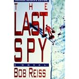 The Last Spyby Bob Reiss
