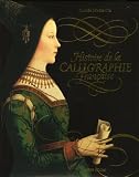 Histoire de la calligraphie fran�aise