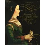 Histoire de la calligraphie fran�aisepar Claude Mediavilla