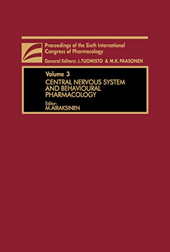 CNS and Behavioural Pharmacology: Proceedings of The Sixth International Congress of Pharmacology: 6th, v. 3 (Proceedings of the Sixth International Congress of Pharmacology ; v. 3)