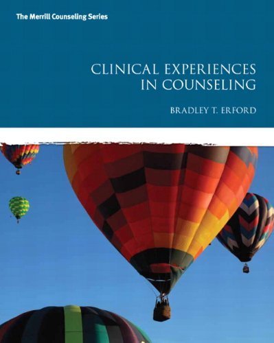 Clinical Experiences in Counseling (Merrill Counseling) by Erford, Bradley T. (2014) Paperback