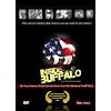 Inside Buffalo. (They served America when America was not to ready to serve them)