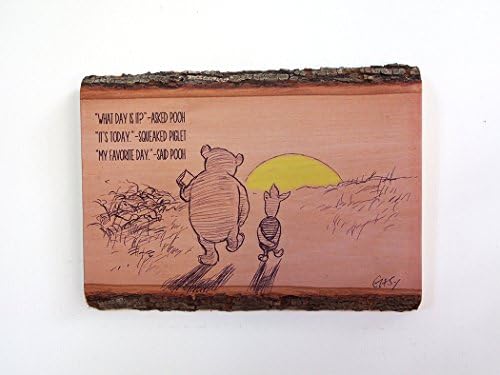 What Day Is It Wood Sign - Winnie the Pooh Inspirational Wooden Plaque