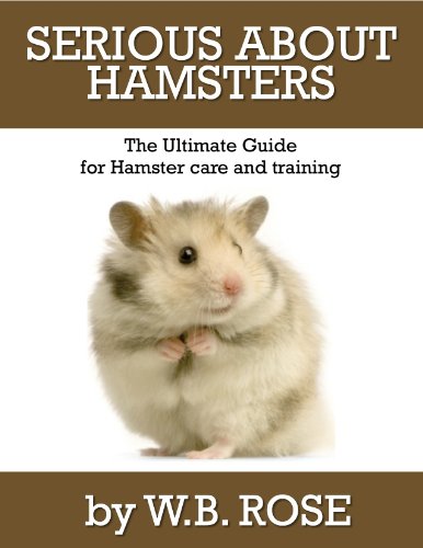 Serious About Hamsters - Ultimate Guide for Hamster 