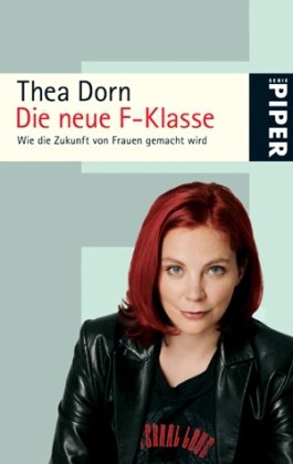 Produkt-Bild: Die neue F-Klasse: Wie die Zukunft von Frauen gemacht wird