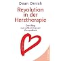 Revolution in der Herztherapie: Der Weg zur vollkommenen Gesundheit