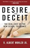 Desire and Deceit: The Real Cost of the New Sexual Tolerance