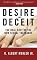 Desire and Deceit: The Real Cost of the New Sexual Tolerance