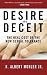 Books : Desire and Deceit: The Real Cost of the New Sexual Tolerance