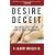 Desire and Deceit: The Real Cost of the New Sexual Tolerance