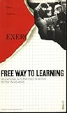 Free way to learning : educational alternatives in action