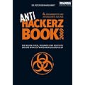 Anti Hackerz Book 2009: Die neuen Viren, Trojaner und Rootkits und die wirklich wirksamen Gegenspieler