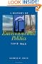 A History of Environmental Politics Since 1945