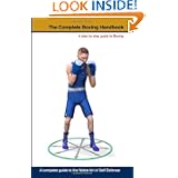 The Complete Boxing handbook: A step by step guide to Boxing by mr Peter Y Kärrlander
