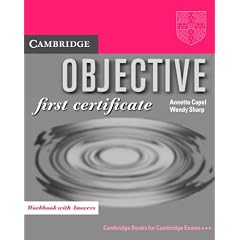 Objective: First Certificate Workbook with answers (Objective)