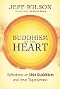 Buddhism of the Heart: Reflections on Shin Buddhism and Inner Togetherness