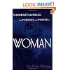 Understanding the Purpose and Power of Woman