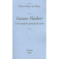 Gustave Flaubert : Une mani�re sp�ciale de vivre