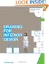 Drawing for Interior Design (Portfolio Skills: Interior Design)