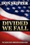 Divided We Fall: The Book Every American Should Read