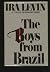 The Boys from Brazil - a Novel