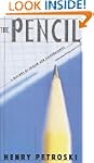 The Pencil: A History of Design and C...
