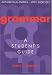 Grammar: A Student's Guide