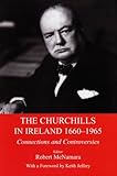 The Churchills in Ireland : connections and controversies