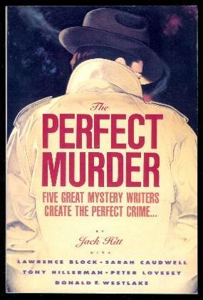 perfect murder five great mystery writers create the perfect crime