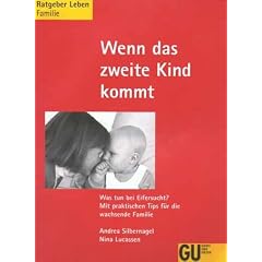 Wenn das zweite Kind kommt. Rat und praktische Hilfen f�r die wachsende Familie