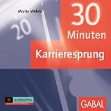 30 Minuten Karrieresprung