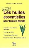 Livres Aromath�rapie - Les huiles essentielles pour toute la famille