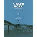 A Day's Work: A Sampler of Historic Maine Photographs 1860-1920, Part I
