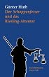 Der Schoppenfetzer und das Riesling-Attentat