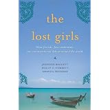 The Lost Girls: Three Friends. Four Continents. One Unconventional Detour Around the World.
