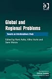 Global and Regional Problems (The International Political Economy of New Regionalisms Series)