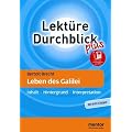 Bertolt Brecht: Leben des Galilei: Inhalt - Hintergrund - Interpretation